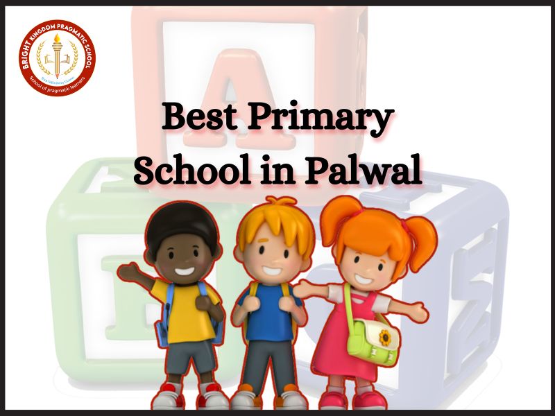 Best Primary School In Palwal